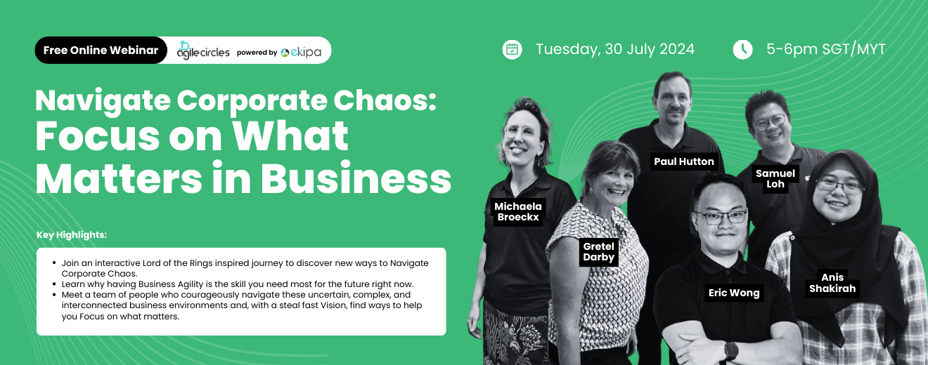 Navigate Corporate Chaos: Focus on What Matters (Agile Circles focusing on Business Agility Foundations)